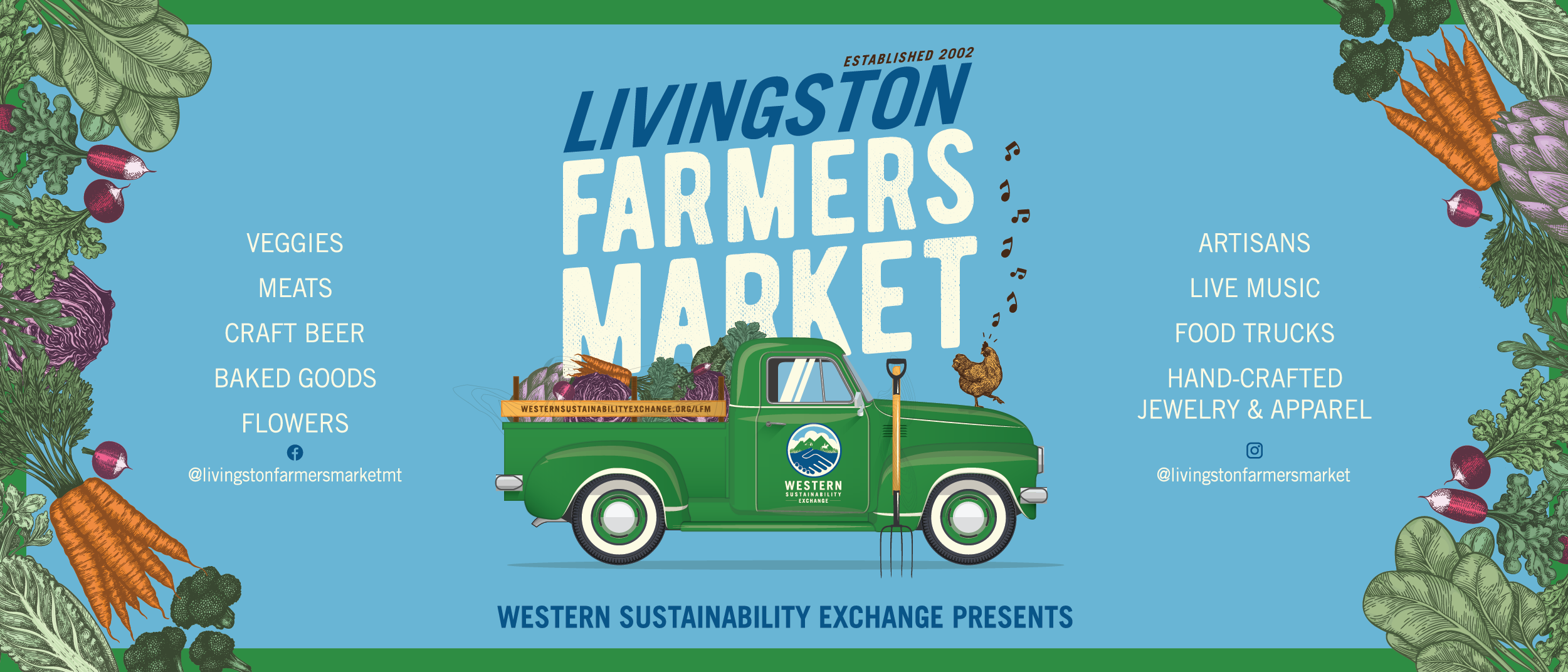 Livingston Farmers Market, Wednesdays at Miles Band Shell Park in Livingston, MT